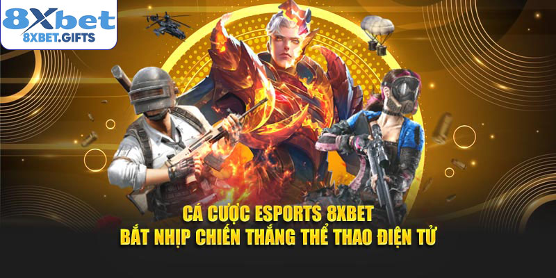 Cá Cược Esports