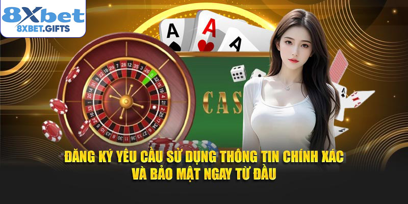 Đăng ký yêu cầu sử dụng thông tin chính xác và bảo mật ngay từ đầu