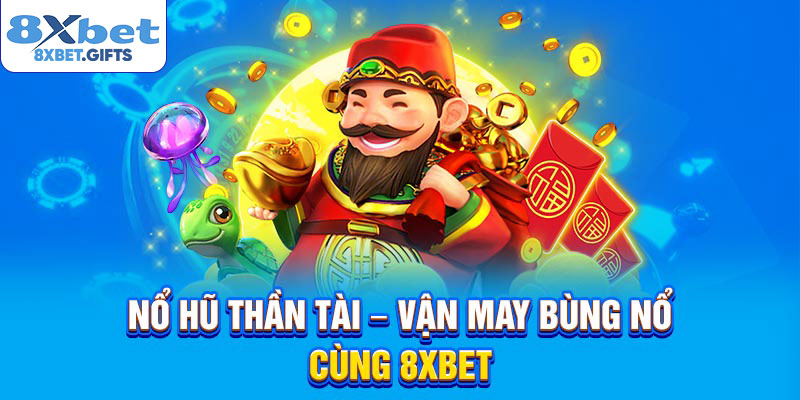 Nổ Hũ Thần Tài