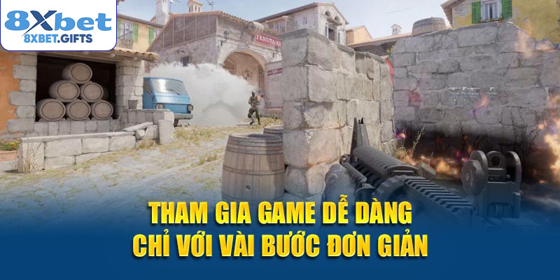 Tham gia game dễ dàng chỉ với vài bước đơn giản